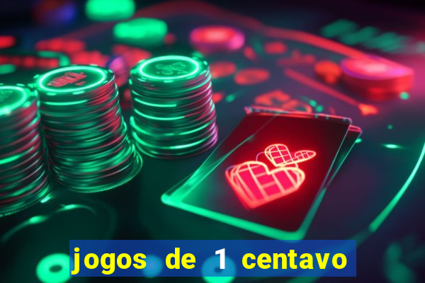 jogos de 1 centavo no esporte da sorte